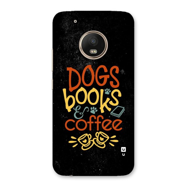 Dogs Books Coffee Back Case for Moto G5 Plus