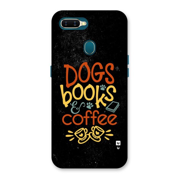 Dogs Books Coffee Back Case for Oppo A11k