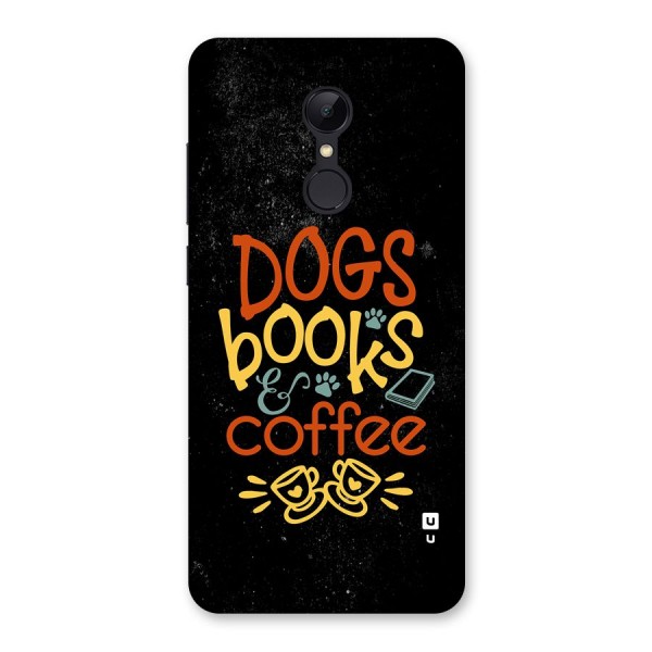 Dogs Books Coffee Back Case for Redmi 5