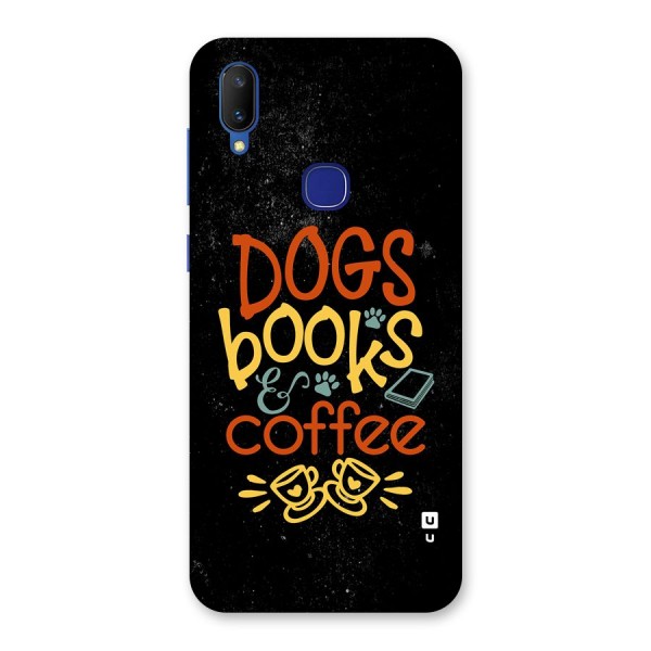 Dogs Books Coffee Back Case for Vivo V11