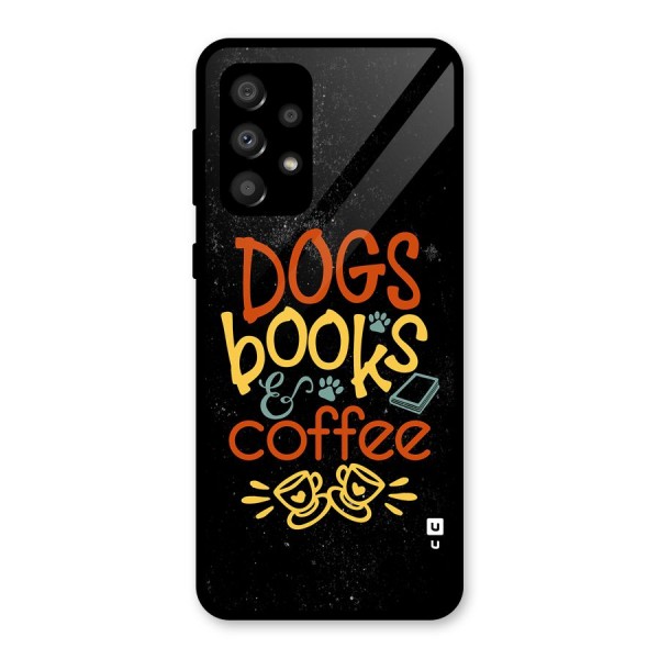 Dogs Books Coffee Glass Back Case for Galaxy A32