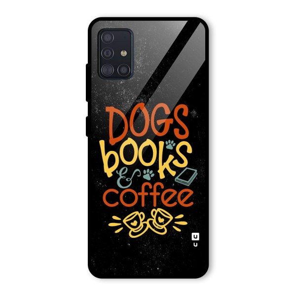 Dogs Books Coffee Glass Back Case for Galaxy A51