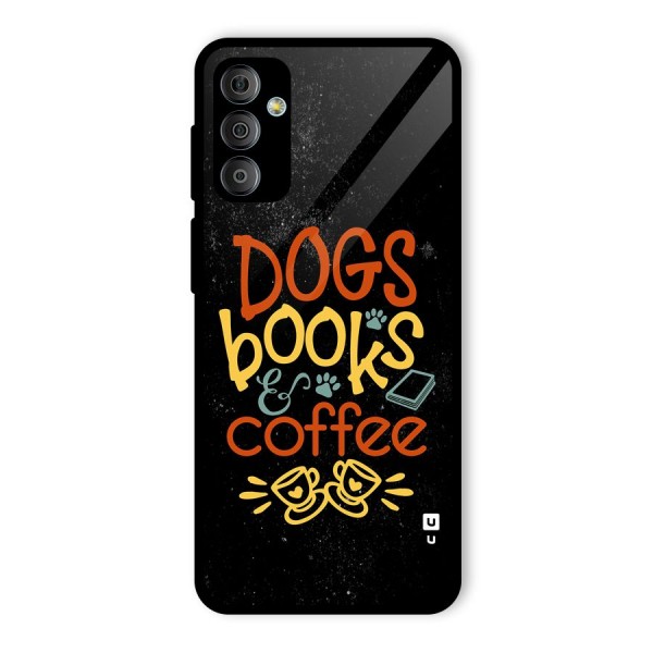 Dogs Books Coffee Glass Back Case for Galaxy F23