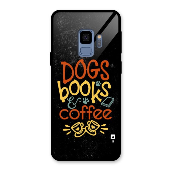 Dogs Books Coffee Glass Back Case for Galaxy S9