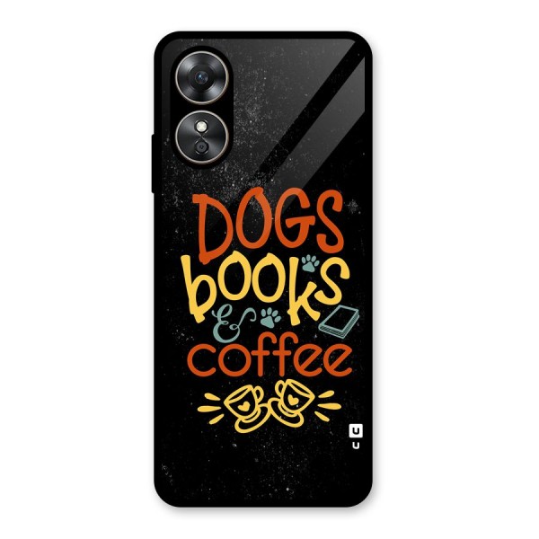 Dogs Books Coffee Glass Back Case for Oppo A17