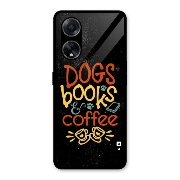 Dogs Books Coffee Glass Back Case for Oppo F23