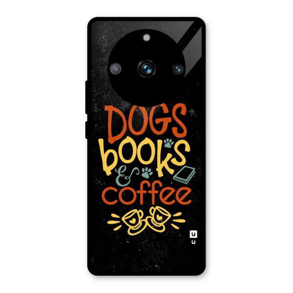 Dogs Books Coffee Glass Back Case for Realme 11 Pro