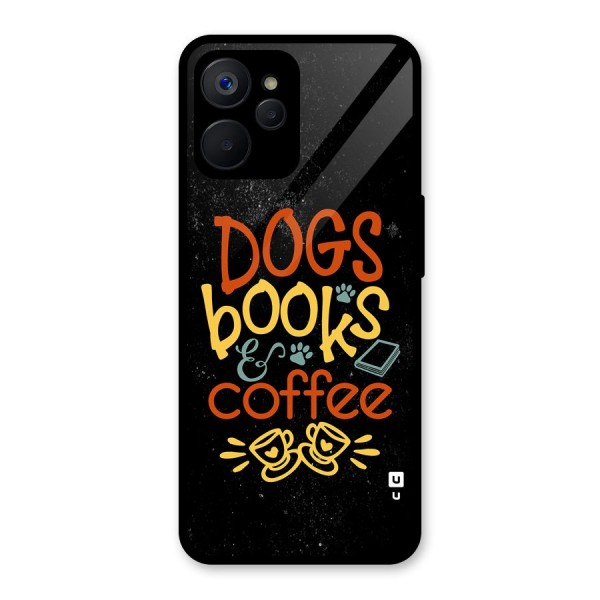Dogs Books Coffee Glass Back Case for Realme 9i 5G