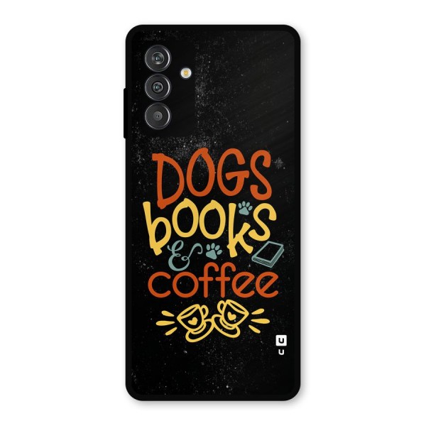 Dogs Books Coffee Metal Back Case for Galaxy M13