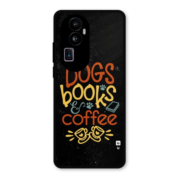 Dogs Books Coffee Metal Back Case for Oppo Reno10 Pro Plus