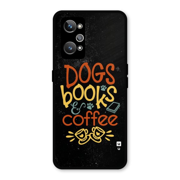 Dogs Books Coffee Metal Back Case for Realme GT 2