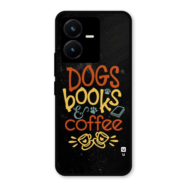 Dogs Books Coffee Metal Back Case for Vivo Y22s