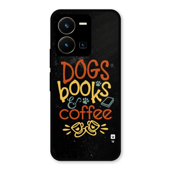 Dogs Books Coffee Metal Back Case for Vivo Y35