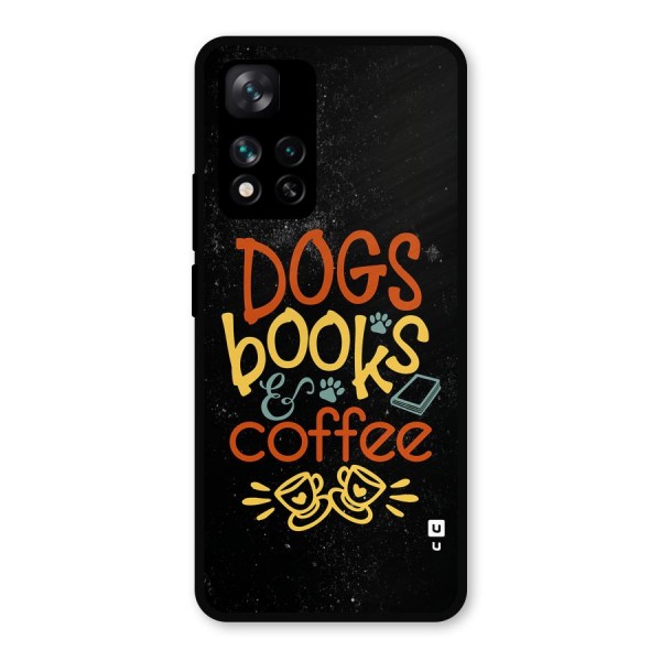 Dogs Books Coffee Metal Back Case for Xiaomi 11i 5G