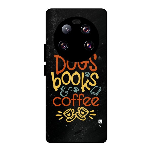 Dogs Books Coffee Metal Back Case for Xiaomi 13 Ultra
