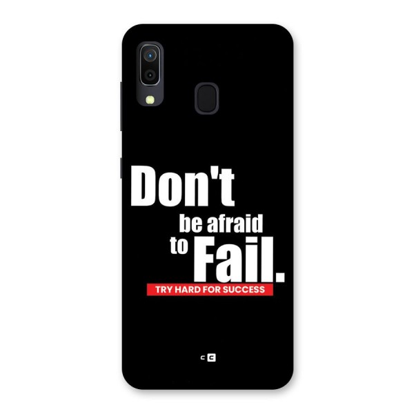 Dont Be Afriad Back Case for Galaxy A20