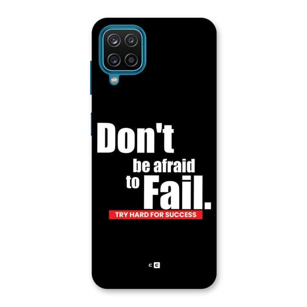 Dont Be Afriad Back Case for Galaxy F12