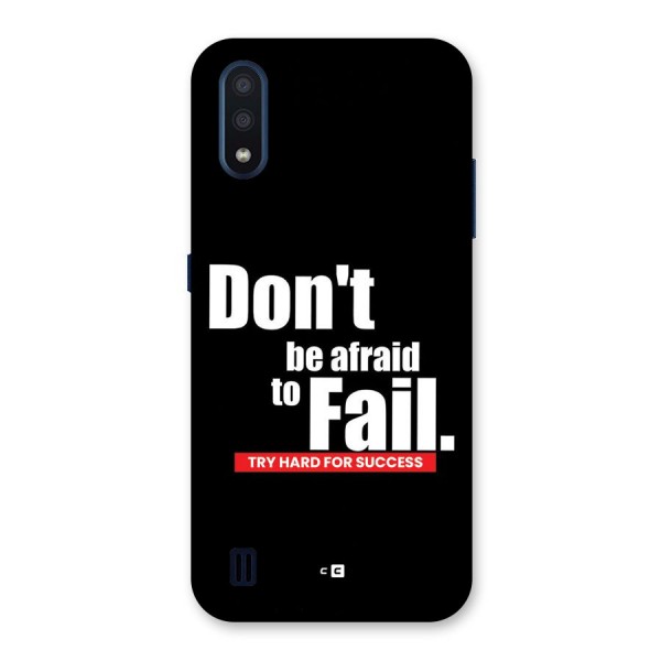 Dont Be Afriad Back Case for Galaxy M01