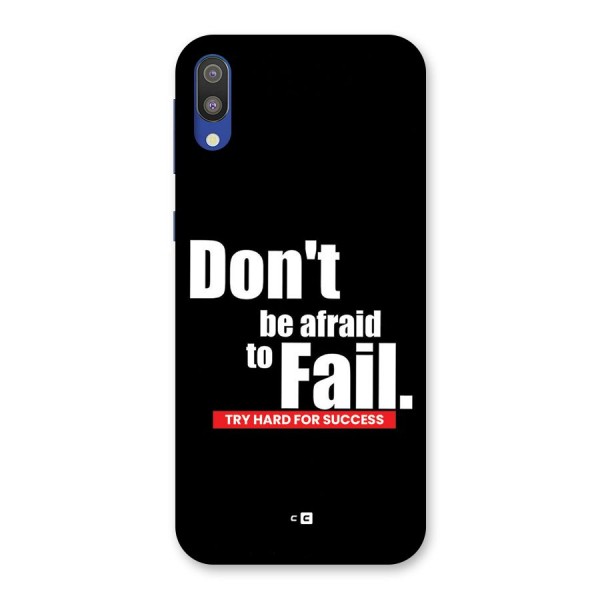 Dont Be Afriad Back Case for Galaxy M10