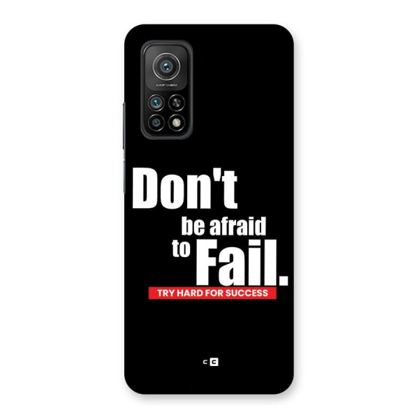 Dont Be Afriad Back Case for Mi 10T 5G