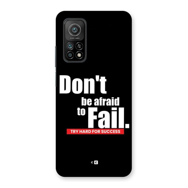 Dont Be Afriad Back Case for Mi 10T Pro 5G