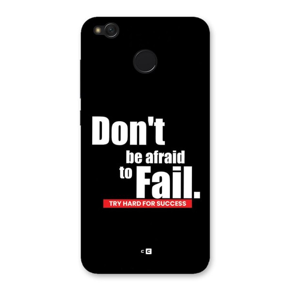 Dont Be Afriad Back Case for Redmi 4