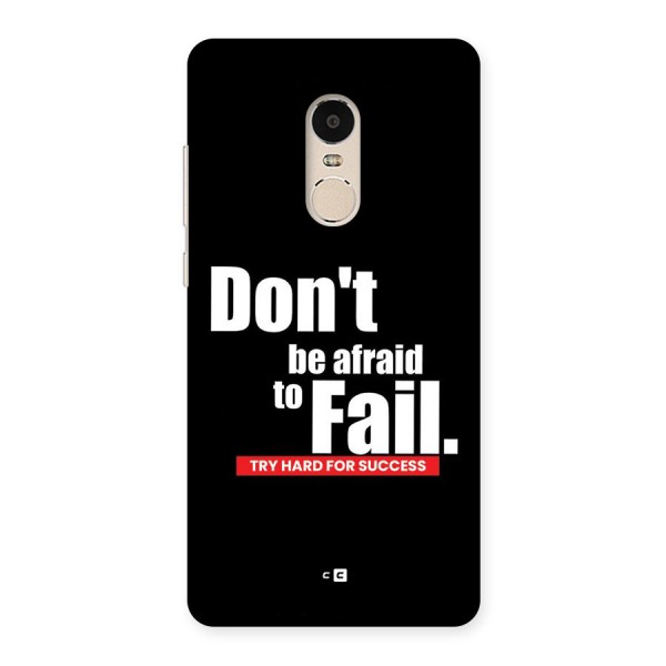 Dont Be Afriad Back Case for Redmi Note 4