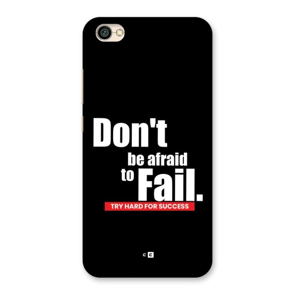 Dont Be Afriad Back Case for Redmi Y1 Lite