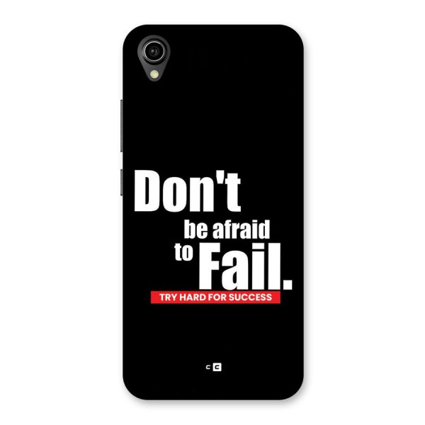 Dont Be Afriad Back Case for Vivo Y91i