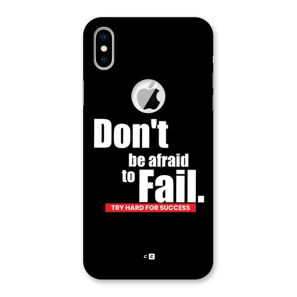 Dont Be Afriad Back Case for iPhone XS Logo Cut