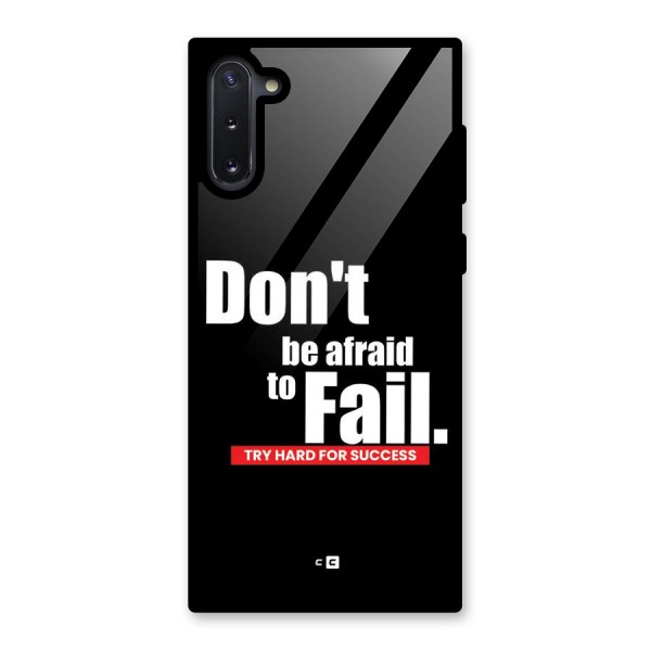 Dont Be Afriad Glass Back Case for Galaxy Note 10