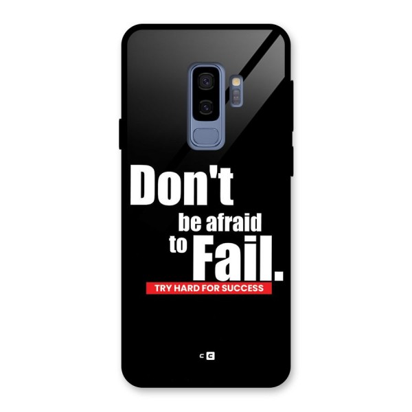 Dont Be Afriad Glass Back Case for Galaxy S9 Plus