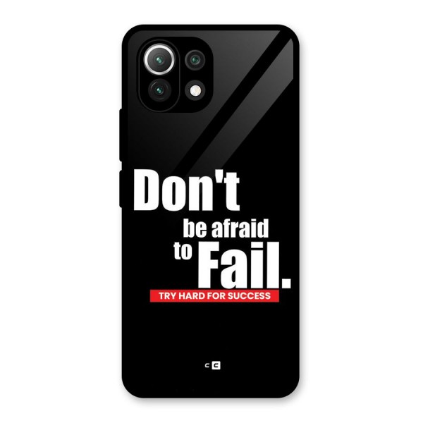 Dont Be Afriad Glass Back Case for Mi 11 Lite