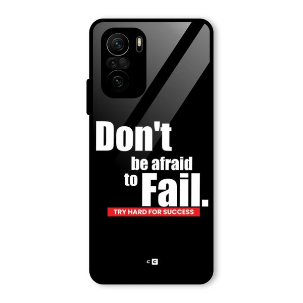 Dont Be Afriad Glass Back Case for Mi 11x