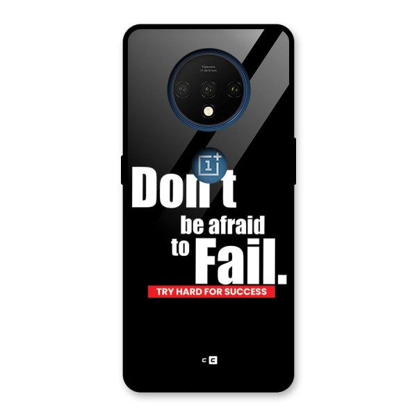 Dont Be Afriad Glass Back Case for OnePlus 7T