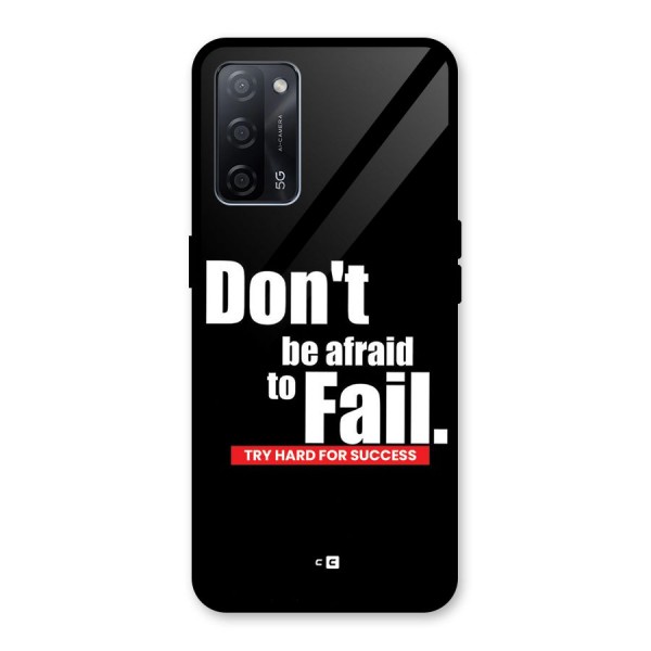 Dont Be Afriad Glass Back Case for Oppo A53s 5G