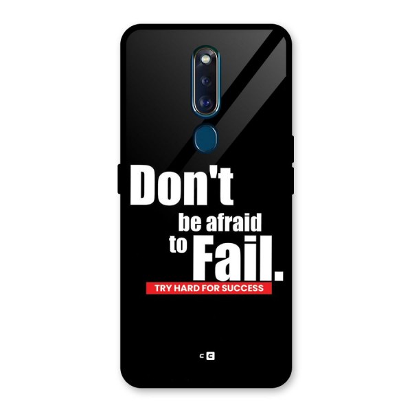 Dont Be Afriad Glass Back Case for Oppo F11 Pro