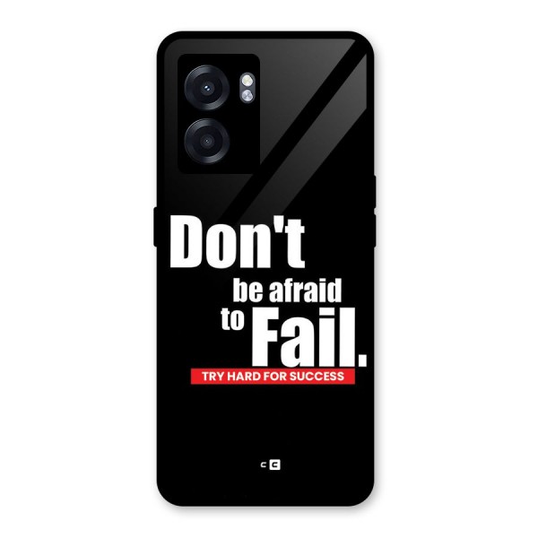 Dont Be Afriad Glass Back Case for Oppo K10 (5G)