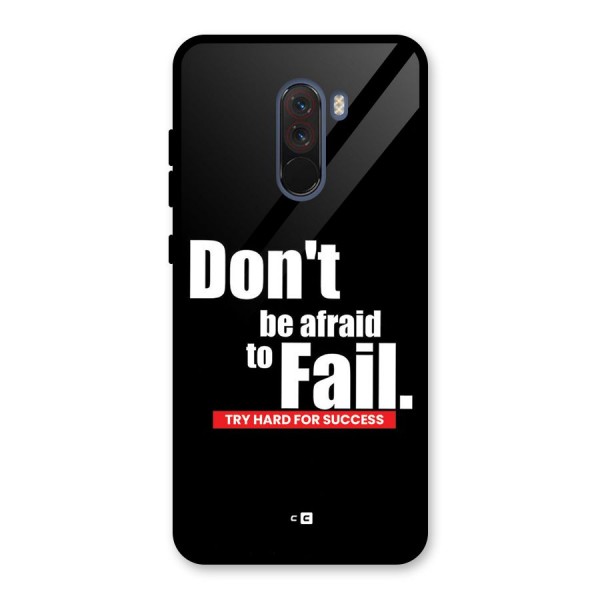 Dont Be Afriad Glass Back Case for Poco F1