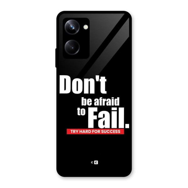 Dont Be Afriad Glass Back Case for Realme 10 Pro