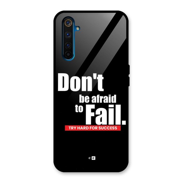 Dont Be Afriad Glass Back Case for Realme 6 Pro