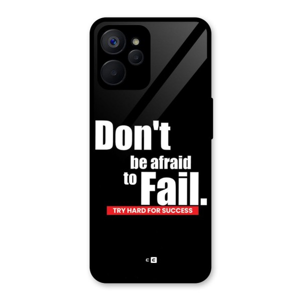 Dont Be Afriad Glass Back Case for Realme 9i 5G