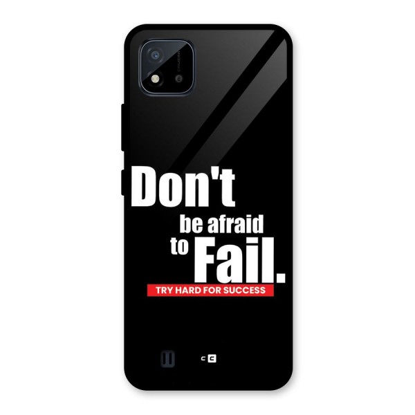 Dont Be Afriad Glass Back Case for Realme C11 2021