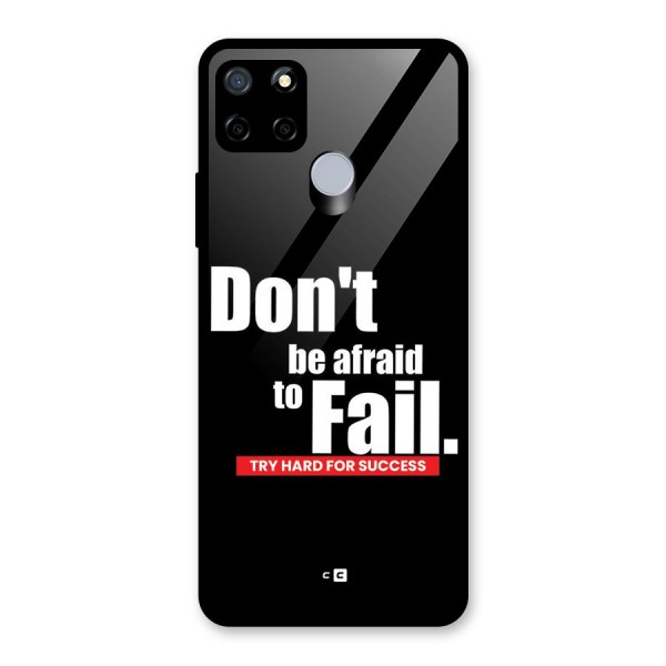 Dont Be Afriad Glass Back Case for Realme C12