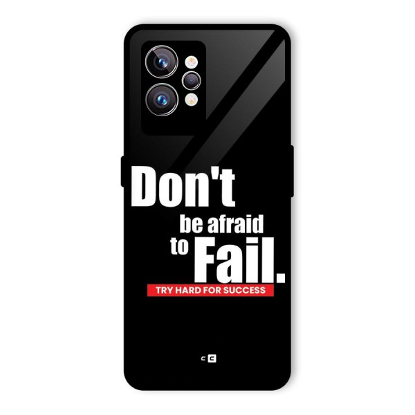 Dont Be Afriad Glass Back Case for Realme GT2 Pro