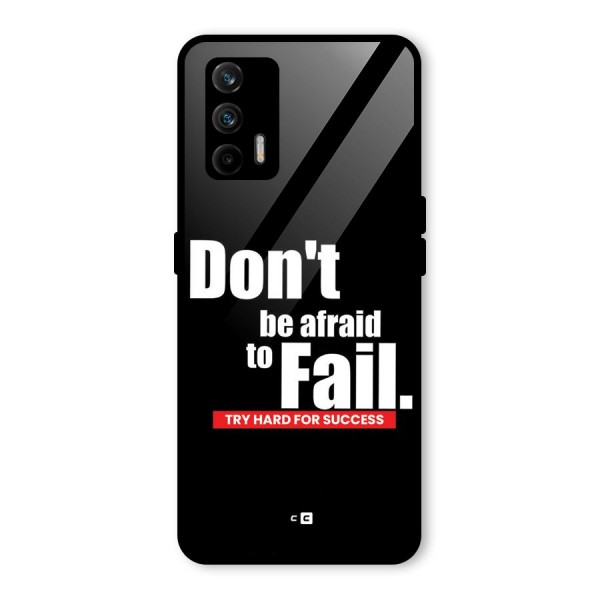 Dont Be Afriad Glass Back Case for Realme GT 5G