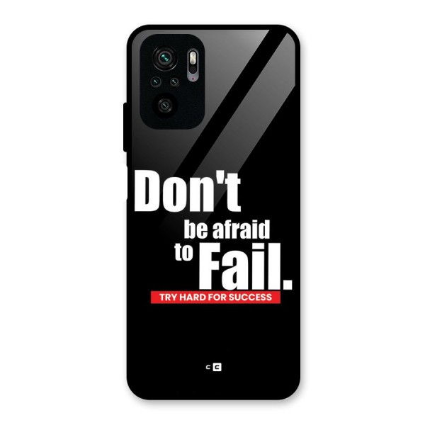 Dont Be Afriad Glass Back Case for Redmi Note 10