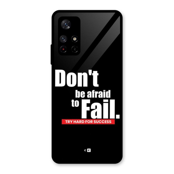 Dont Be Afriad Glass Back Case for Redmi Note 11T 5G