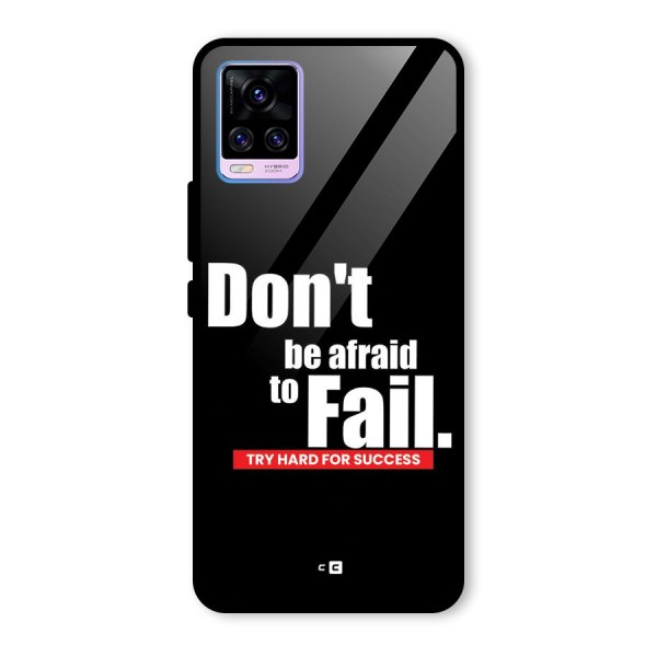 Dont Be Afriad Glass Back Case for Vivo V20 Pro