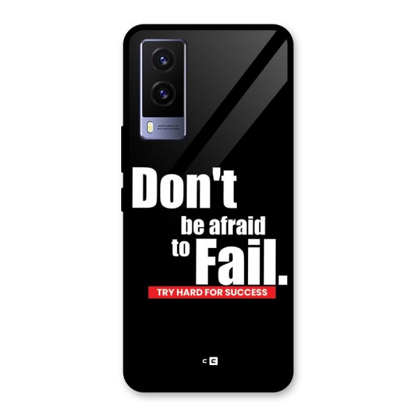 Dont Be Afriad Glass Back Case for Vivo V21e 5G